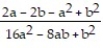 Multiply or divide as indicated. Write the answer in lowest terms. -  .   A)    B)  2 - a - b C)    D)   