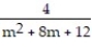 Find the LCD for the fractions in the list. -  ,   A)  (m - 4) <sup>2 </sup> B)  m(m - 4) (m + 6)  C)  m(m - 4) <sup>2 </sup> D)  m(m + 2) (m + 6) 