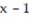 Provide an appropriate response. -  If a fraction with denominator   must be written as an equivalent fraction with denominator   then the original fraction must be multiplied by   in both the numerator and the denominator.