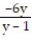 Add or subtract. Write the answer in lowest terms. -  +   A)    B)  0 C)  6y D)   