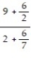 Provide an appropriate response. -Which of the following complex fractions is equivalent to   ? A)    B)    C)    D)   
