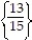 Solve the equation. -  =   A)    B)    C)  {1} D)   