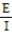 Solve the formula for the specified variable. -I =   for r A)  r =   B)  r =   - IR C)  r =   D)  r =  