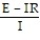 Solve the formula for the specified variable. -I =   for r A)  r =   B)  r =   - IR C)  r =   D)  r =  