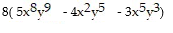 Factor out the greatest common factor. -  A)    B)  No common factor (except 1)  C)    D)   