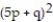 Factor completely. -  A)      B)      C)    ( 5p + 6q) ( 5p - 6q)  D)     