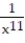 Simplify the expression. -  (x?0)  A)    B)  x<sup>11 </sup> C)  x<sup>28 </sup> D)   