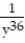 Simplify by writing the expression with positive exponents. Assume that all variables represent nonzero real numbers -  A)    B)  y<sup>13 </sup> C)    D)   