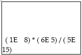 Predict the display a calculator would give for the expression shown in the screen. -    A)  2E 28 B)  1.2E -2 C)  1.2E 28 D)  1E -2