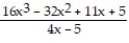 Perform the division. -  A)  4x<sup>2</sup> - 3x - 1 B)  x<sup>2</sup> + 3x + 1 C)  4x<sup>2</sup> - 1 D)  x<sup>2</sup> - 3x - 1