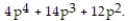 Solve the problem. -The volume of a box is   The height is p and the width is   What is the length? A)  4p<sup>2</sup> + 6p B)  4p<sup>3</sup> + 6p<sup>2</sup> C)  4p + 6 D)  p<sup>2</sup> + 6