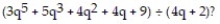 Write the word or phrase that best completes each statement or answers the question.Provide an appropriate response. -What must be done to the dividend before beginning the  long division  process for  