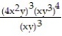 Simplify. Assume that x and y are nonzero. -  A)  64     B)  64     C)  4     D)  4    