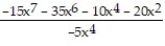 Perform the division. -  A)  3x<sup>3</sup> + 7x<sup>2</sup> + 2 B)  -3x<sup>3</sup> - 7x<sup>2</sup> - 2 -   C)  3x<sup>3</sup> + 7x<sup>2</sup> + 2 +   D)  3x<sup>3</sup> + 11x<sup>2</sup> + 2