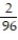 Choose the one alternative that best completes the statement or answers the question. Find the LCD of the list of fractions. -  ,   A)  224 B)  336 C)  1344 D)  672