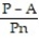Solve the formula for the specified variable. -A = P(1 + nr)  for r A)  r =   B)  r =   C)  r =   D)  r =  