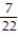 Express the phrase as a ratio in lowest terms. -21 in. to 6 in. A)    B)    C)    D)   