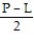 Solve the problem. -The formula for the perimeter of a rectangle is P = 2L + 2W. Solve for W. A)  W = d - 2 L B)  W =   C)  W = P - L D)  W =  