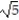 List the numbers from the set that are of the type indicated. -B = { 3,   , -7, 0, 0. 26}Rational numbers A)  3, 0 B)    C)  3, -7, 0, 0. 26 D)    , 0. 26