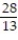 <strong>Write the answer as a fraction in lowest terms. -6 . 1 </strong> A) B) 11 C) D)