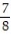 <strong>Write the answer as a fraction in lowest terms. - + </strong> A) B) C) D)