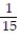 <strong>Write the answer as a fraction in lowest terms. -4 + 2 </strong> A) 52 B) 7 C) 3 D)