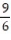 Answer the question. -In the fraction   , the denominator is________ ? . A)  54 B)  6 C)  9 D)  15