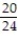 Change the fraction to a decimal. Round as indicated. -  thousandths A)  0. 833 B)  0. 167 C)  4.165 D)  0. 417