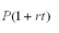 Evaluate the following expression:    , for P = $1575, r = .055,    A)  $39.87 B)  $1614.87 C)  $1973.71 D)  $16,128 E)  $724.96