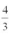 Evaluate the following:   A)    B)    C)    D)    E)  1