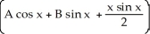 Find the general solution of the differential equation   +   + 2y =   cos x. A)  y =     B)  y =     C)  y =     D)  y =     E)  y =    