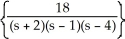 Find .     A)  18   B)  - 18   - 72   + 90   C)    - 2   +   D)  - 18   - 72   + 90   E)    - 2   +  