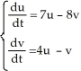 Find the eigenvalues of the linear system  . Is the fixed point at the origin hyperbolic or nonhyperbolic? A)  3 ± 4i, hyperbolic B)  -3 ± 4i, hyperbolic C)  3 ± 8 i, nonhyperbolic D)  7, -1, hyperbolic E)  -7, 1; nonhyperbolic