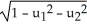 Let x = (   ,   ,   )  = (   ,   ,   ) , J(u)  =   . Find det(   J(u) ) . A)    B)  1 C)  d   d   D)    d   d   E)    d   d  
