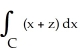 Use Stokes's Theorem to evaluate the line integral   + (2x - y)  dy + (y + z)  dz,where C is the triangle cut from the plane P with equation   by the three coordinate planes. C has orientation inherited from the upward normal on P. A)  18 B)  -6 C)  6 D)  24 E)  -24