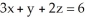Use Stokes's Theorem to evaluate the line integral   + (2x - y)  dy + (y + z)  dz,where C is the triangle cut from the plane P with equation   by the three coordinate planes. C has orientation inherited from the upward normal on P. A)  18 B)  -6 C)  6 D)  24 E)  -24