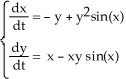 Use a suitable Liapunov function to show that the fixed point at the origin for the autonomous system   is at least stable.