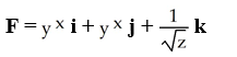 An equipotential surface of a conservative vector field F is given by   + ln(   )  = 12 for y, z > 0.Find F. A)    B)    C)    D)    E)   