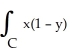 Find the integral   ds, where C is the first octant portion of the curve of intersection of the cylinder x<sup>2</sup> + (y - 1) <sup>2</sup> = 1 and the plane x + z = 1. A)    (1 - 2   )  B)    (1 - 2   )  C)    (2   - 1)  D)    (2   - 1)  E)  0