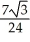 <strong>Evaluate the surface integral , where S is the portion of the plane above the region R bounded by and in the xy-plane.</strong> A) B) - C) D) - E) -