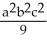Integrate g(x, y, z)  = x<sup>2</sup>y<sup>2</sup>z<sup>2</sup> over the surface of the rectangular solid cut from the first octant by the planes x = a, y = b, and z = c. A)    (ab + ac + bc)  B)    (ab + ac + bc)  C)    (ab + ac + bc)  D)    (ab + ac + bc)  E)  abc(ab + ac + bc) 