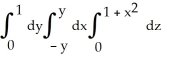 <strong>Find the volume of the solid that lies below the surface z = 1 + and above the region in the xy-plane bounded by the straight lines y = -x, y = x, and y = 1.</strong> A) V = B) V = C) V = D) V = E) V =