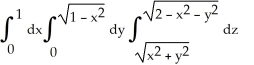 Evaluate the iterated integral   by transforming it to spherical coordinates. A)    (   - 1)  B)    (   - 1)  C)    (   - 1)  D)    (   - 2)  E)    (2 -   ) 