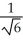 Find the two unit vectors tangent at the point (1, 1, 1)  to the curve of intersection of the surfaces xy<sup>2</sup> + x<sup>2</sup>y + z<sup>3</sup> = 3 and x<sup>3</sup> - y<sup>3</sup> - xyz = -1. A)  ±   ( i + j - 2 k )  B)  ±   ( i - j - 2 k )  C)  ±   ( i - 2 j - 2 k )  D)  ±   ( i + j - k )  E)  ±   ( i + j - 2 k ) 