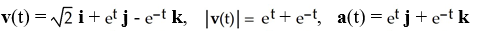<strong>Find the velocity, speed, and acceleration at time t of a particle that has position function r(t) = t i + j + k.</strong> A) B) C) D) E)
