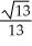  Find the cosine of the angle  \theta  between the planes 3x + 3y - 6z = 12 and 7x - 5y + 2z = -8. A)  ±   B)  ±   C)  ±   D)  ±   E)  ±   