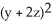 Find an equation of the cylinder generated by lines through the curve y<sup>2</sup> = x - y in the xy-plane that are parallel to the vector 2i + 2j + k. A)    = x - y B)    = 2x - y C)    = x - 2y D)    = x - y E)    = 2x - y
