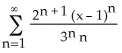 <strong>Find the radius, centre, and interval of convergence of the series .</strong> A) centre 1, radius , interval B) centre 1, radius , interval C) centre 1, radius , interval D) centre 1, radius , interval E) centre 1, radius , interval ,