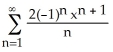    A)  f(x)  =   , for -1 < x  \le  1 B)  f(x)  =   , for -1 < x < 1 C)  f(x)  =   , for -1  \le  x  \le  1 D)  f(x)  =   , for -1  \le  x < 1 E)  f(x)  =   , for -1 < x  \le  1 