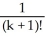  The error E in the approximation e  \approx   satisfies   <   . 